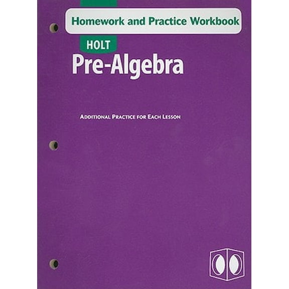 Pre-Owned Holt Pre-Algebra: Homework and Practice Workbook (Paperback) 0030696992 9780030696992