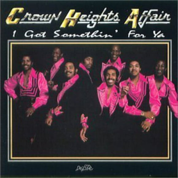 Crown Heights Affair - I Got Something for Ya [CD]