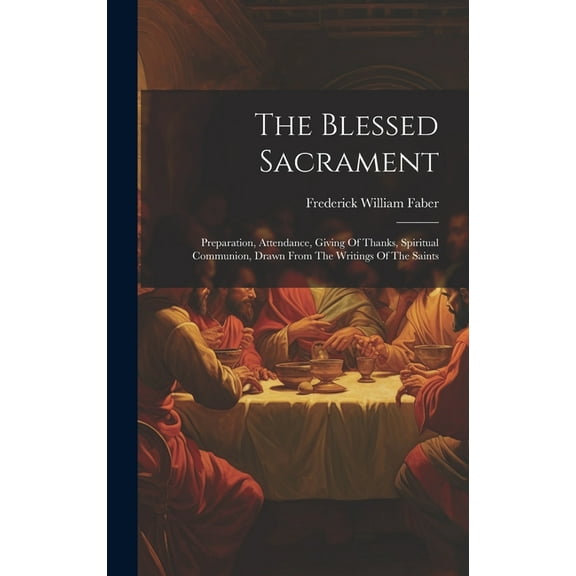 The Blessed Sacrament (Hardcover)