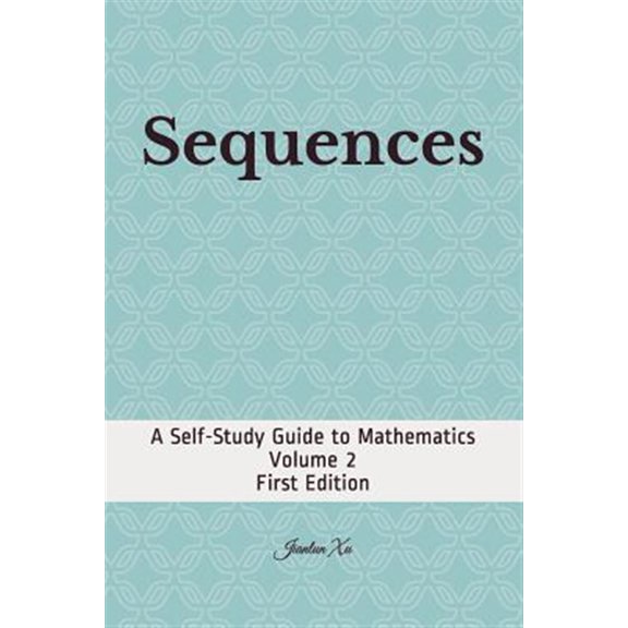 Pre-Owned Self-Study Guide to Mathematics: Sequences: A Self-Study Guide to Mathematics (Paperback)