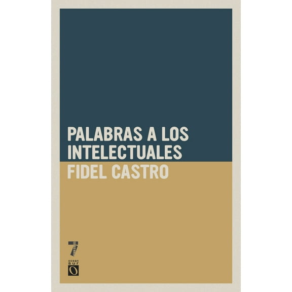 Coleccion Fidel Castro Palabras a los intelectuales, (Paperback)