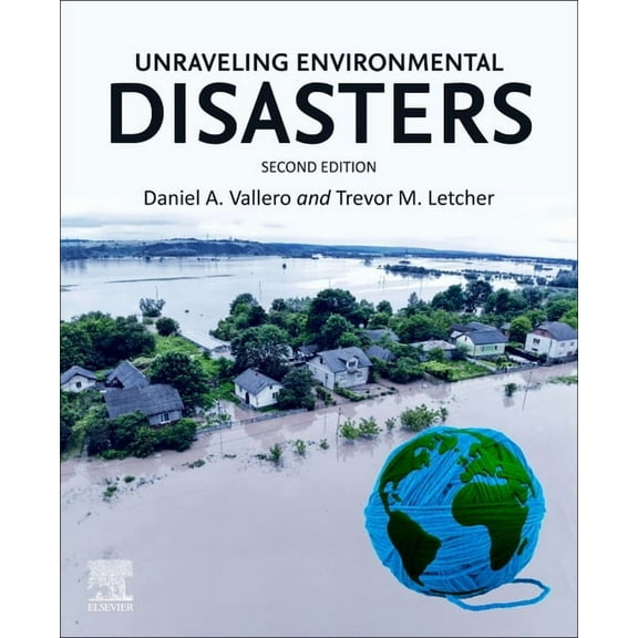 Unraveling Environmental Disasters, (Paperback)