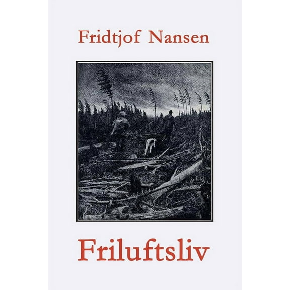 Friluftsliv: Blad av dagboka, (Paperback)