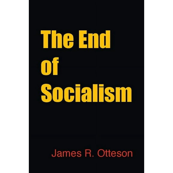 The End of Socialism, (Hardcover)
