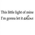 thumbnail image 2 of VWAQ This Little Light of Mine I'm Gonna Let It Shine Wall Decal Sticker Quote Inspirational Saying Gospel, 2 of 2