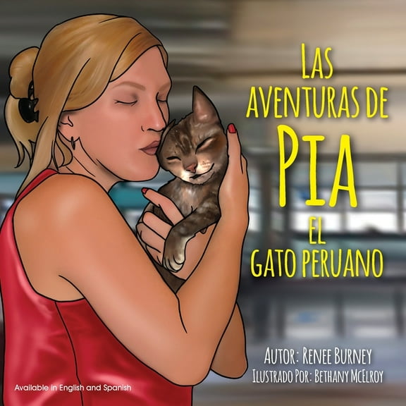 Las Aventuras de Pia el Gato Peruano, (Paperback)