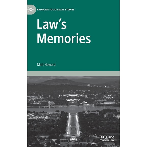 Palgrave Socio-Legal Studies Law's Memories, (Hardcover)