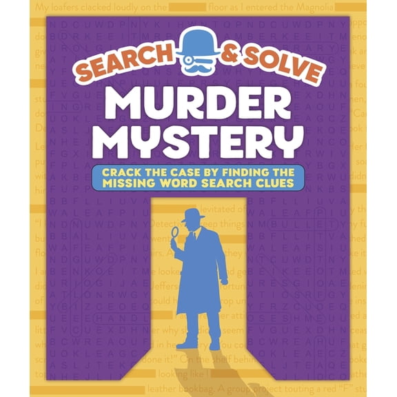 Color and Solve Search and Solve: Murder Mystery: Crack the Case by Finding the Missing Words, (Paperback)