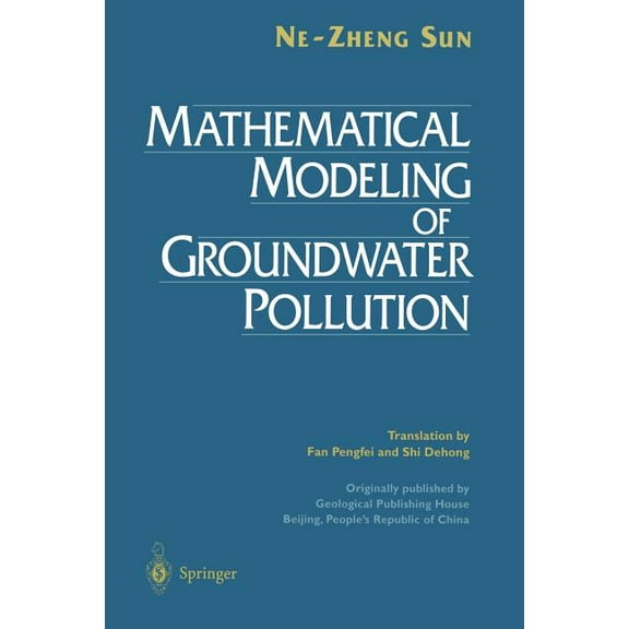 Mathematical Modeling of Groundwater Pollution, (Paperback)