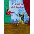 thumbnail image 1 of Libro El Mundo Del Teatro Tapa Dura, Autor Estela Leñero, Editorial Ediciones El Naranjo, 1 of 2