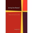 thumbnail image 2 of Serving Two Masters? Catholic School Governors at Work, (Paperback), 2 of 2