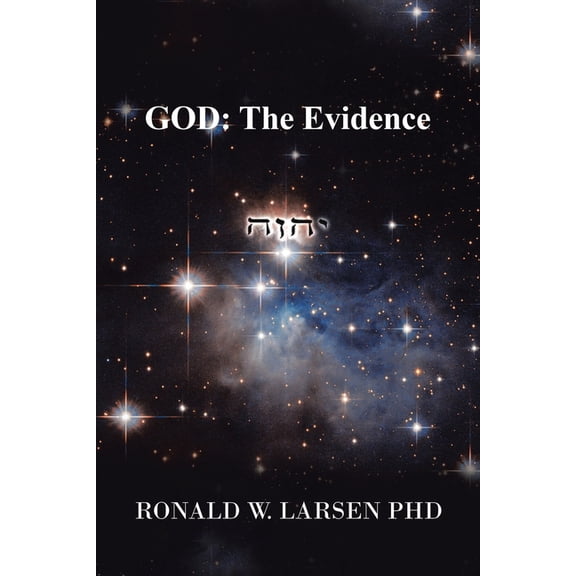 God: the Evidence, (Paperback)