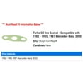 thumbnail image 2 of Turbo Oil line Gasket - Compatible with 1982 - 1985, 1987 Mercedes-Benz 300D 1983 1984, 2 of 2