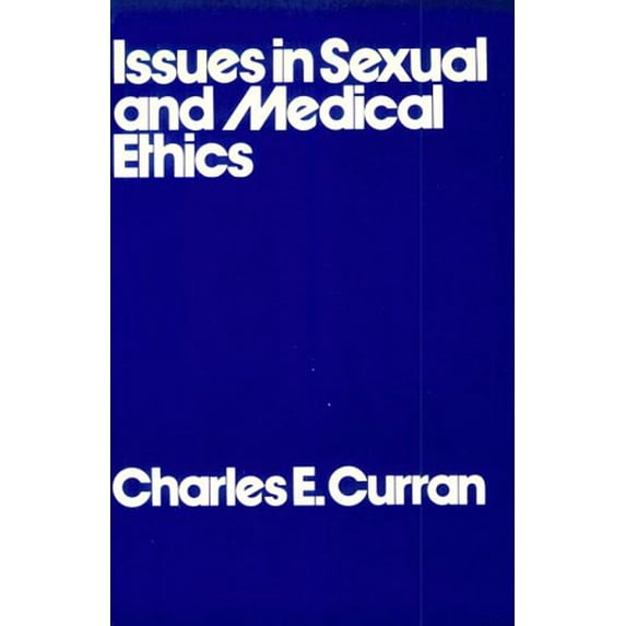 Pre-Owned Issues in Sexual & Medical Ethics (Paperback) 0268011427 9780268011420
