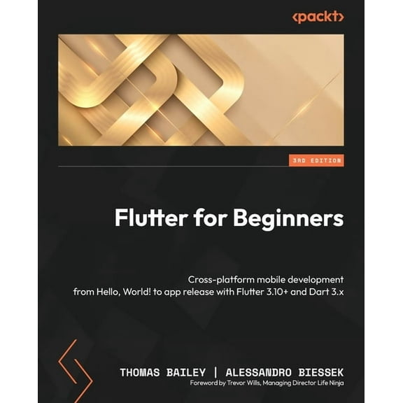 Flutter for Beginners - Third Edition: Cross-platform mobile development from Hello, World! to app release with Flutter , (Paperback)