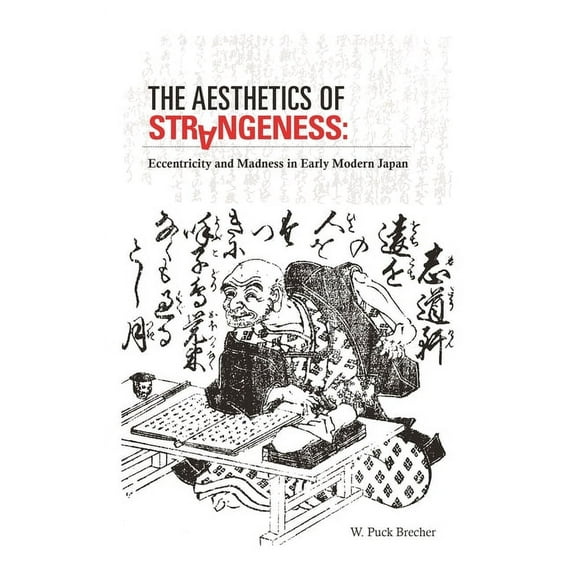 The Aesthetics of Strangeness (Hardcover)