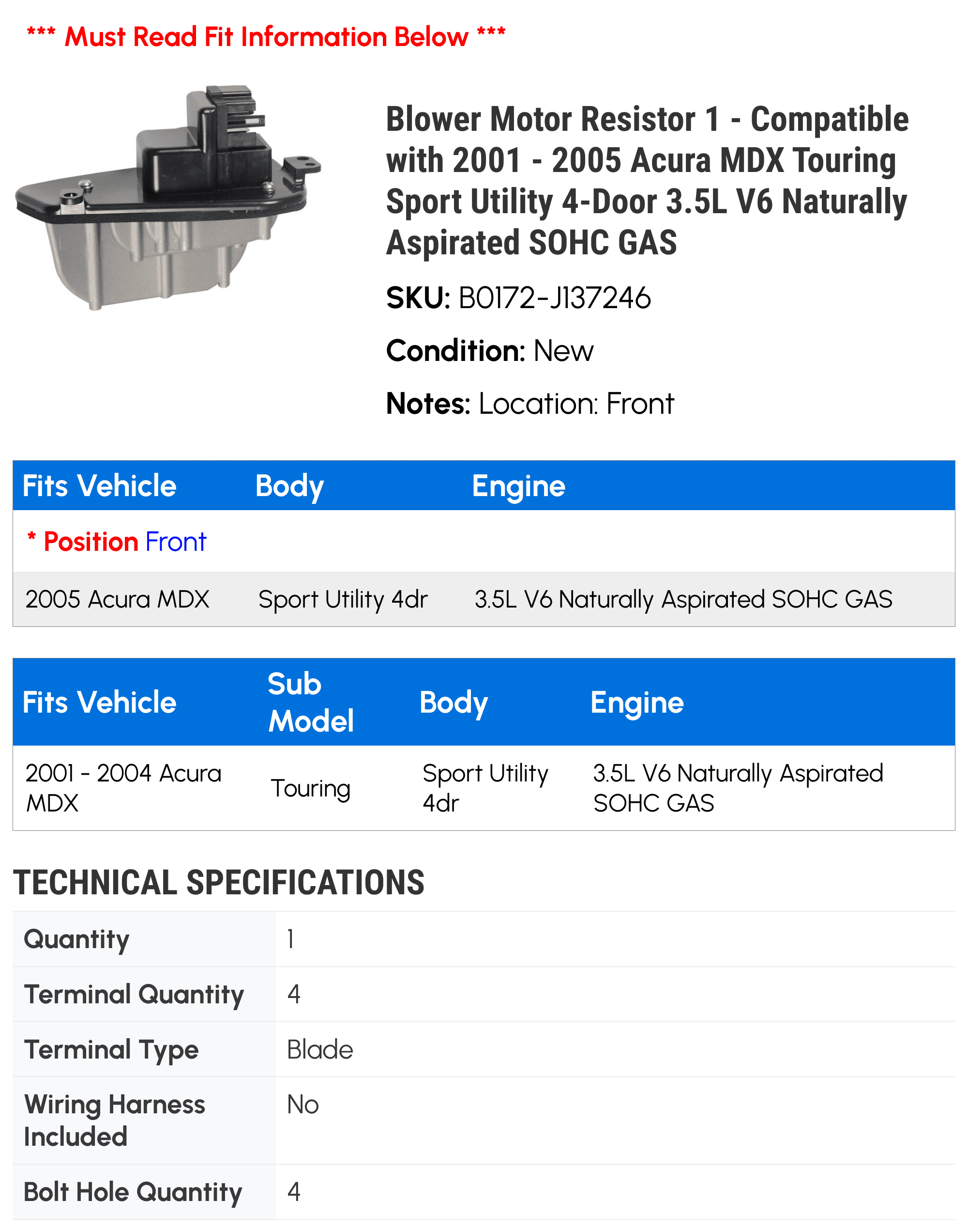 Blower Motor Resistor 1 - Compatible with 2001 - 2005 Acura MDX Touring Sport Utility 4-Door 3.5L V6 Naturally Aspirated SOHC GAS - Autopart Premium
