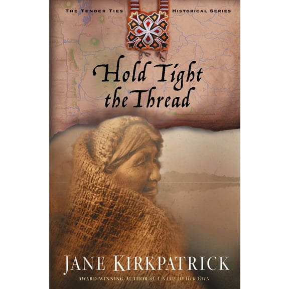 Pre-Owned Hold Tight the Thread (Paperback) 1578565014 9781578565016