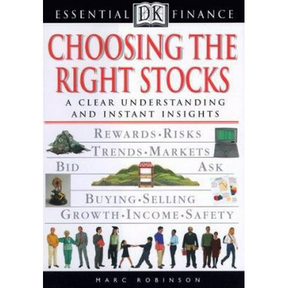 Pre-Owned Essential Finance Series: Choosing the Right Stocks (Paperback) 0789463180 9780789463180