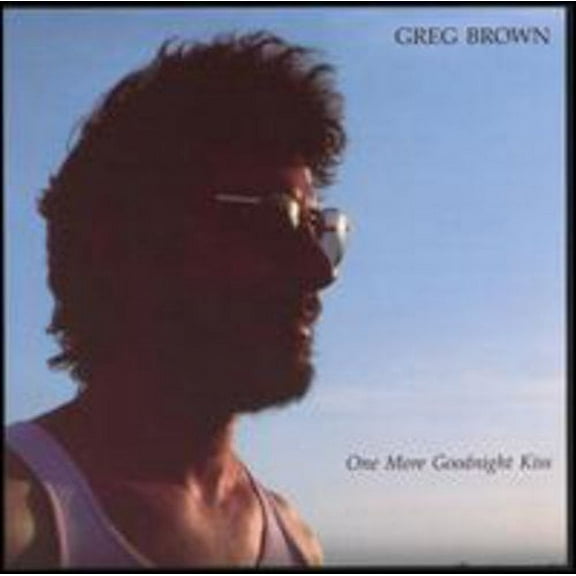 Greg Brown - One More Goodnight Kiss - Music & Performance - CD