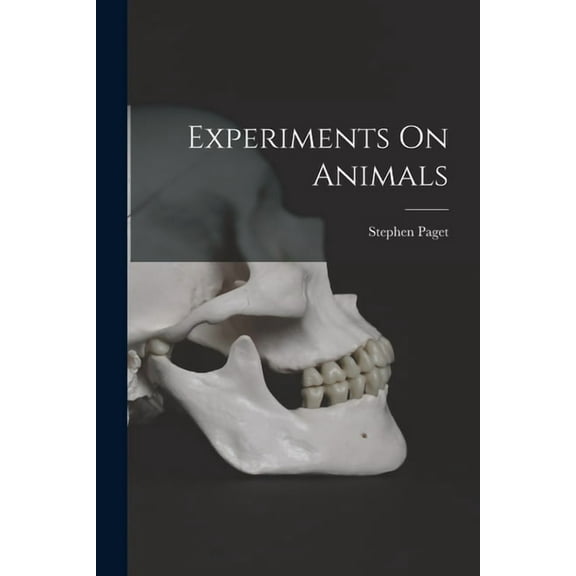 Experiments On Animals (Paperback)