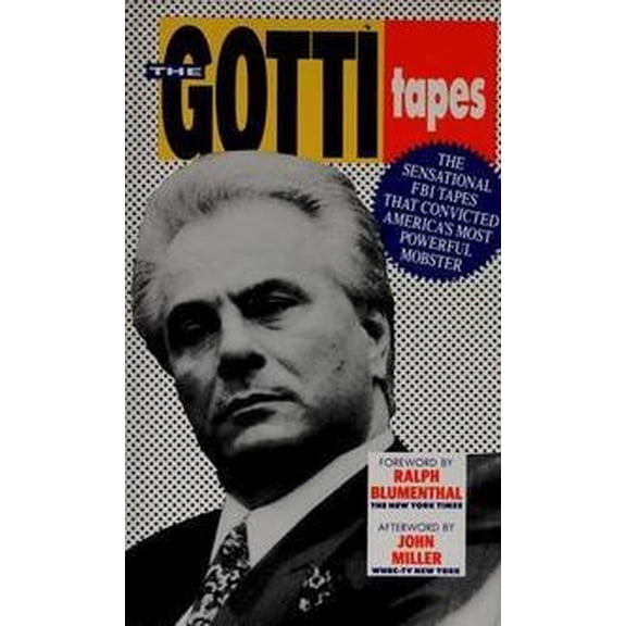 Pre-Owned THE GOTTI TAPES (Sammy the Bull Gravano) (Paperback) 0812921119 9780812921113