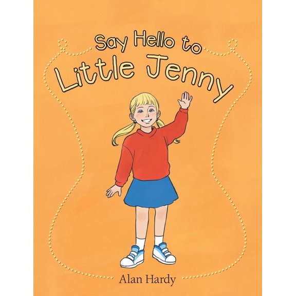 Say Hello to Little Jenny