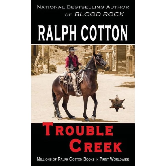 Ranger Sam Burrack (Big Iron): Trouble Creek (Paperback)