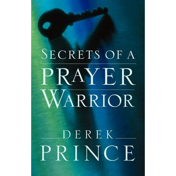 Secrets of a Prayer Warrior