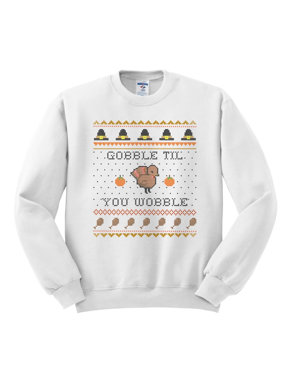 Thanksgiving Sweatshirt Gobble Til You Wobble Unisex Crewneck Fleece Pullover Sweatshirt