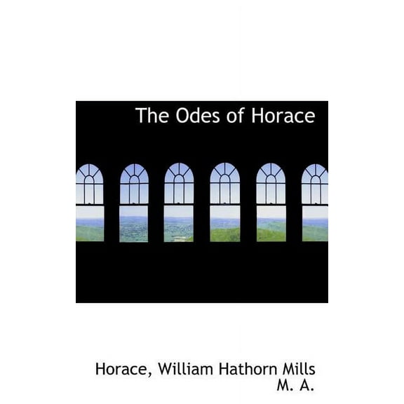 The Odes of Horace, (Paperback)