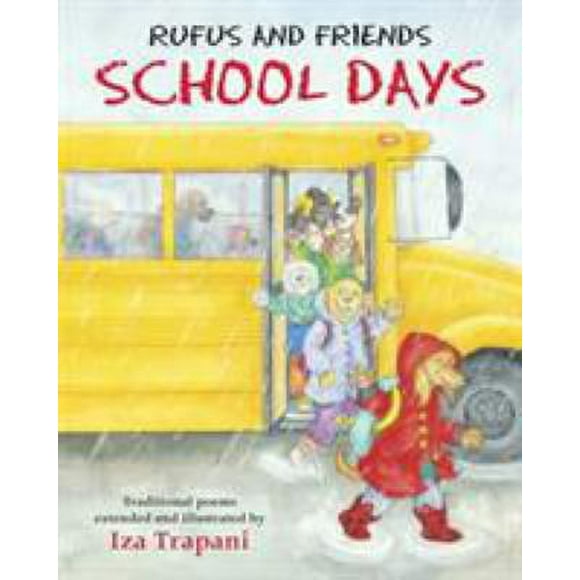 Pre-Owned Rufus and Friends: School Days 9781580892483