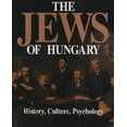 thumbnail image 1 of Jews of Hungary: History, Culture, Psychology, 1 of 2