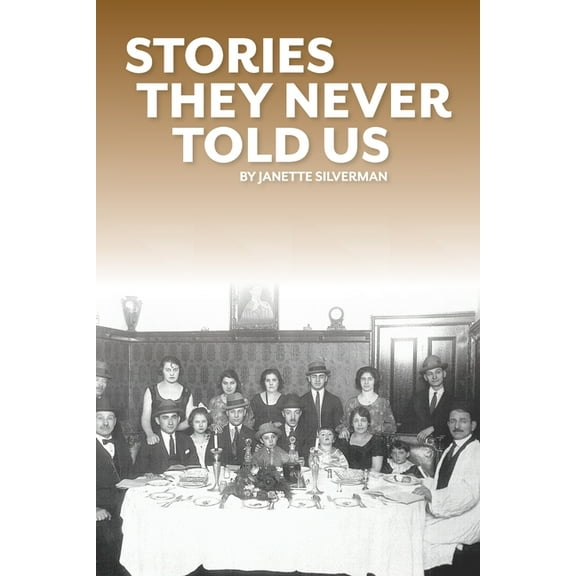 Stories They Never Told Us, (Paperback)