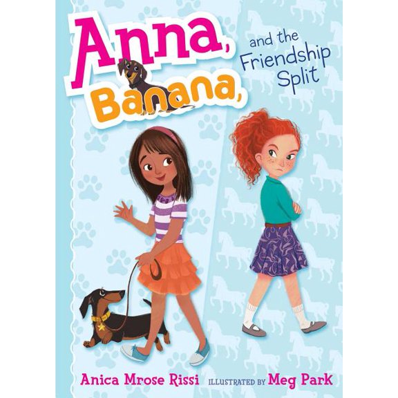 Anna, Banana Anna, Banana, and the Friendship Split, Book 1, (Paperback)