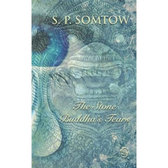 Pre-Owned S.P. Somtow's Young Adult Novels: The Stone Buddha's Tears (Paperback)