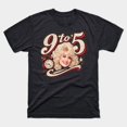 thumbnail image 2 of Dolly 9 To 5 T-Shirt Sizes S-5Xl GooGate, 2 of 8