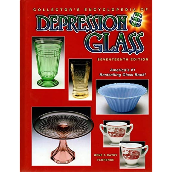 Pre-Owned Collector's Encyclopedia of Depression Glass (Hardcover) 1574324691 9781574324693