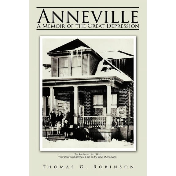 Anneville: A Memoir of the Great Depression
