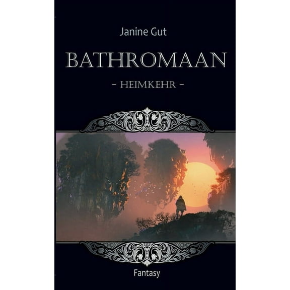 Bathromaan: Band 2 - Heimkehr, (Paperback)