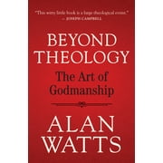Beyond Theology: The Art of Godmanship (Paperback)