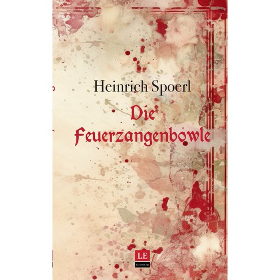 Die Feuerzangenbowle, (Paperback)