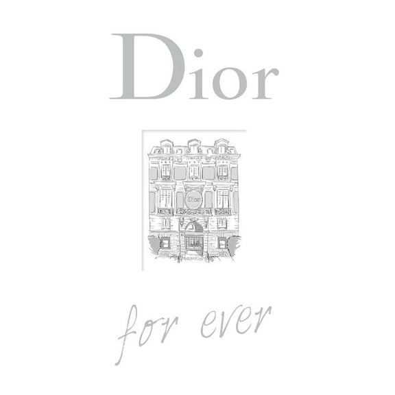 Dior for Ever, (Hardcover)