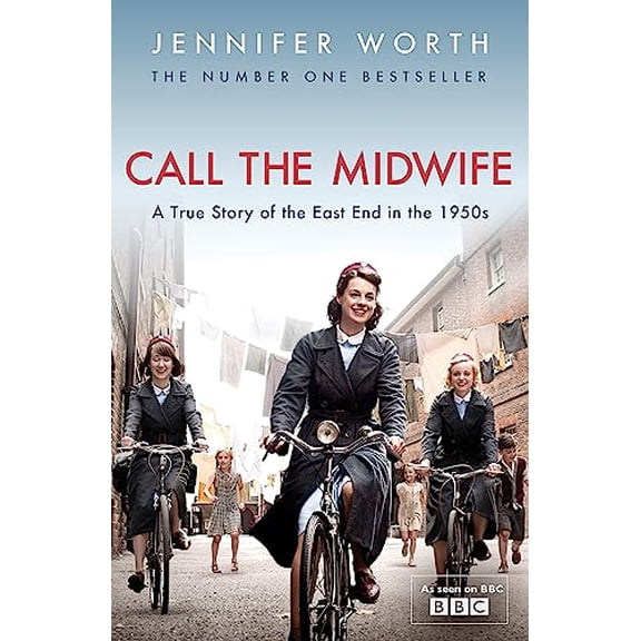 Pre-Owned Call the Midwife: A True Story of the East End in the 1950s, 9780753827871, 0753827875, Paperback, Reprint edition
