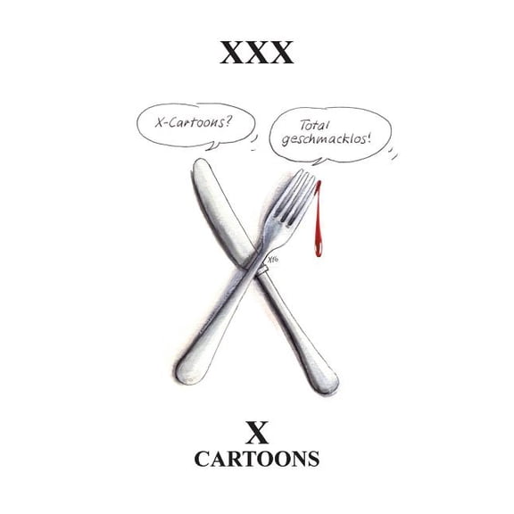 X-Cartoons 2: Total geschmacklos, (Paperback)