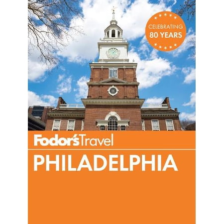 Travel Guide: Fodor s Philadelphia (Paperback)