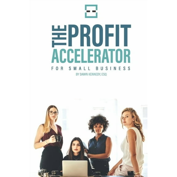 The Profit Accelerator for Small Business
