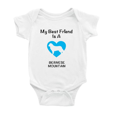 

My Best Friend is A Bernese Mountain Dog Funny Baby Outfits 0-3 Months