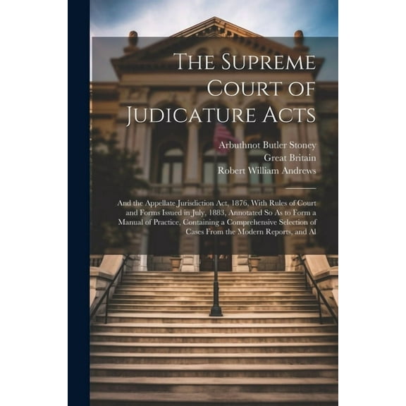 The Supreme Court of Judicature Acts (Paperback)
