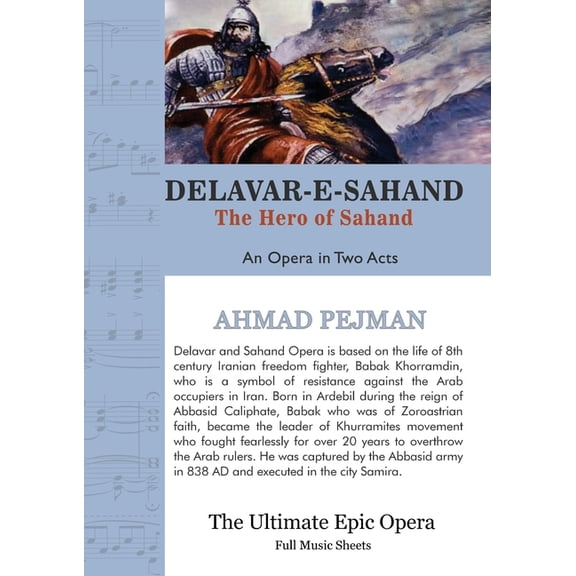 Delavar-e-Sahand: An Opera in Two Acts, (Paperback)